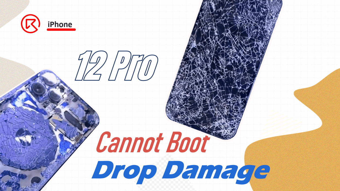 12 Pro Drop Damage Cannot Boot Repair