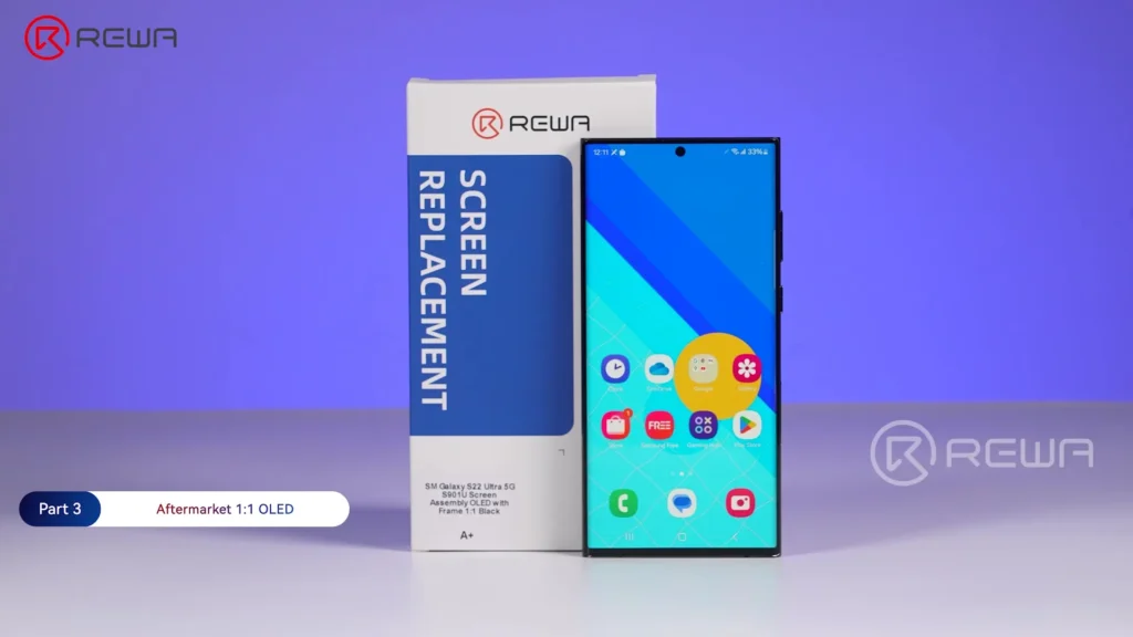the evolution of samsung aftermarket screens: from incell lcd to advanced 1:1 oled REWA aftermarket 1:1 OLED screen replacement for Samsung Galaxy S22 Ultra next to its packaging